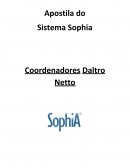 Apostila do Sistema Sophia Coordenadores Daltro Netto