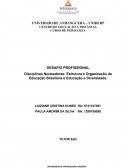 Estrutura e Organização da Educação Brasileira e Educação e Diversidade.