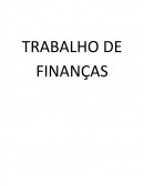 TRABALHO DE FINANÇAS