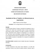 Qualidade de Vida no Trabalho: Um diferencial para as organizações