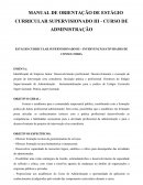 MANUAL DE ORIENTAÇÃO DE ESTÁGIO CURRICULAR SUPERVISIONADO III - CURSO DE ADMINISTRAÇÃO