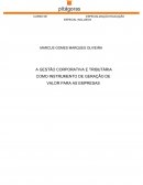 A GESTÃO CORPORATIVA E TRIBUTÁRIA COMO INSTRUMENTO DE GERAÇÃO DE VALOR PARA AS EMPRESAS