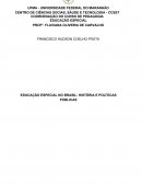 EDUCAÇÃO ESPECIAL NO BRASIL: HISTÓRIA E POLÍTICAS PÚBLICAS