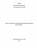 A Implementação de um Sistema de Informação - Locadora de Veiculos