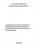 ELABORAÇÃO DE RELATÓRIO DE PESQUISA DE JURISPRUDÊNCIA E DOUTRINA A RESPEITO DA APLICAÇÃO DA TEORIA DO PUNITIVE DAMAGE NA SITUAÇÃO PROPOSTA