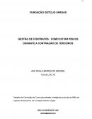 A GESTÃO DE CONTRATOS COMO EVITAR RISCOS DURANTE A CONTRAÇÃO DE TERCEIROS