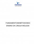 Fundamentos e Métodos Da Educação Da Língua Inglesa