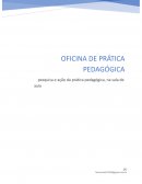 Pesquisa e Ação da Prática Pedagógica na Sala de Aula Pesquisa e Ação da Prática Pedagógica na Sala de Aula