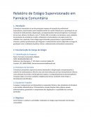 Relatório de Estágio Supervisionado em Farmácia Comunitária Relatório de Estágio Supervisionado em Farmácia Comunitária