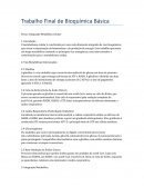 Trabalho Final de Bioquímica Básica Trabalho Final de Bioquímica Básica