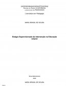 Estágio Supervisionado de Intervenção na Educação Infantil Estágio Supervisionado de Intervenção na Educação Infantil